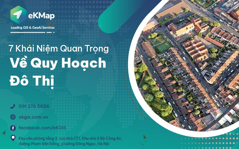 7 khái niệm quan trọng về quy hoạch đô thị