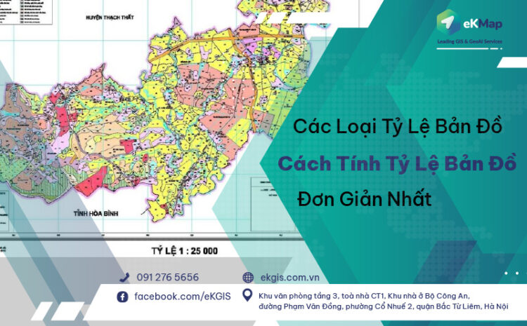  Các loại tỷ lệ bản đồ và cách tính tỷ lệ bản đồ đơn giản nhất