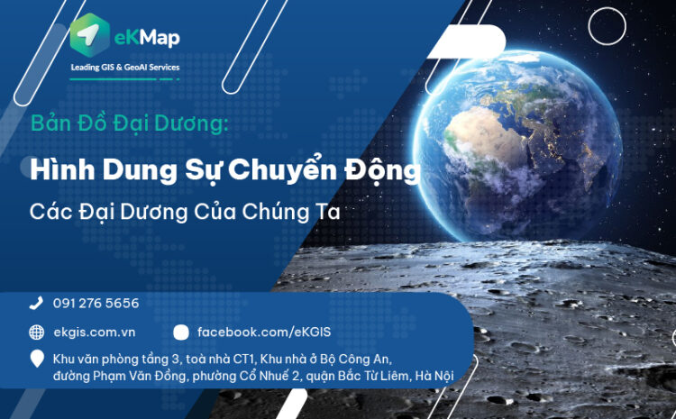  Bản đồ đại dương: Hình dung sự chuyển động các đại dương của chúng ta