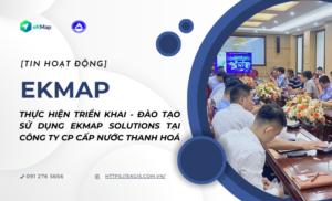 eKMap thực hiện triển khai - đào tạo sử dụng eKMap Solutions tại Công ty CP Cấp nước Thanh Hoá