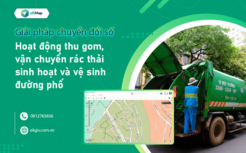 Giải pháp chuyển đổi số hoạt động thu gom, vận chuyển rác thải sinh hoạt và vệ sinh đường phố