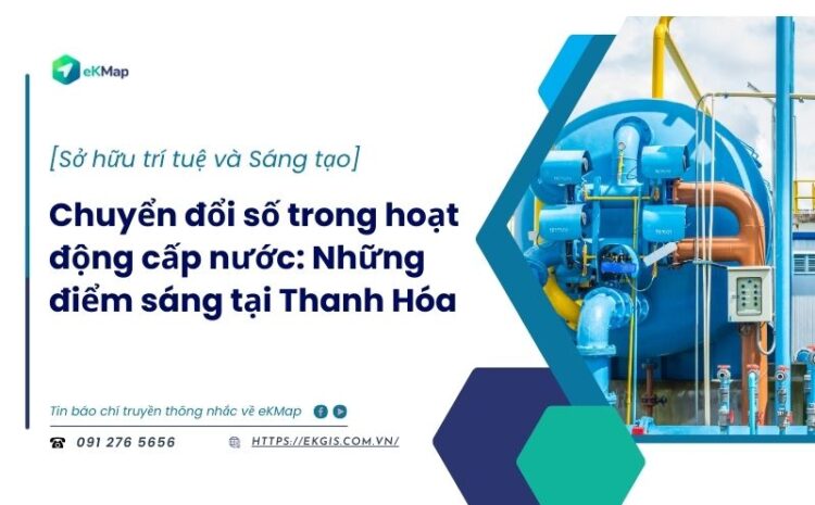  Chuyển đổi số trong hoạt động cấp nước: Những điểm sáng tại Thanh Hóa