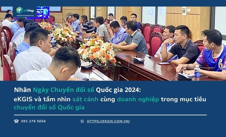 Nhân Ngày Chuyển đổi số Quốc gia 2024: eKGIS và tầm nhìn sát cánh cùng doanh nghiệp trong mục tiêu chuyển đổi số Quốc gia