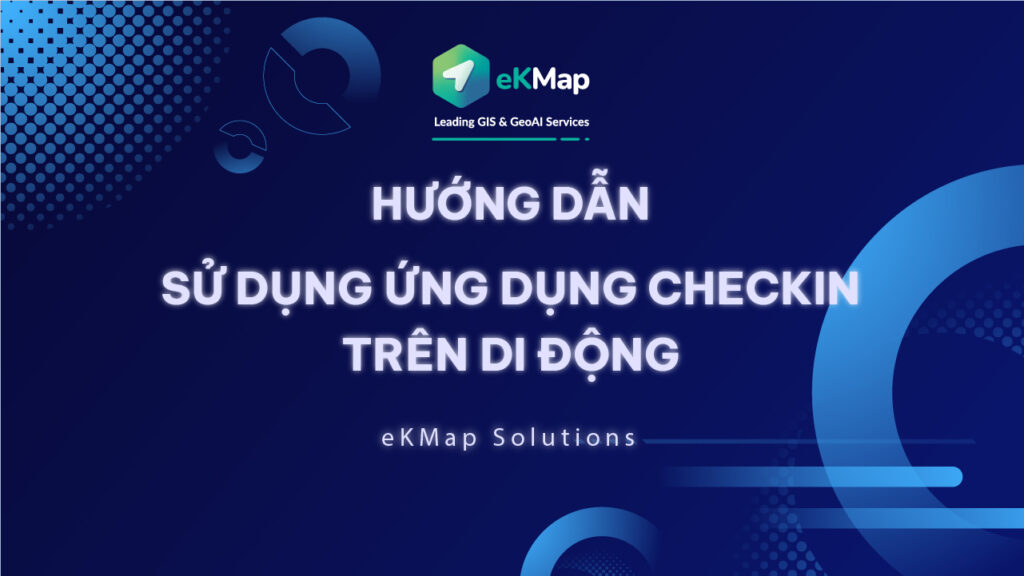 Hướng dẫn sử dụng ứng dụng checkin trên di động