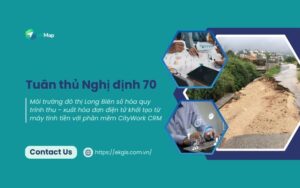 Tuân thủ Nghị định 70: Môi trường đô thị Long Biên số hóa quy trình thu - xuất hóa đơn điện tử khởi tạo từ máy tính tiền với phần mềm CityWork CRM