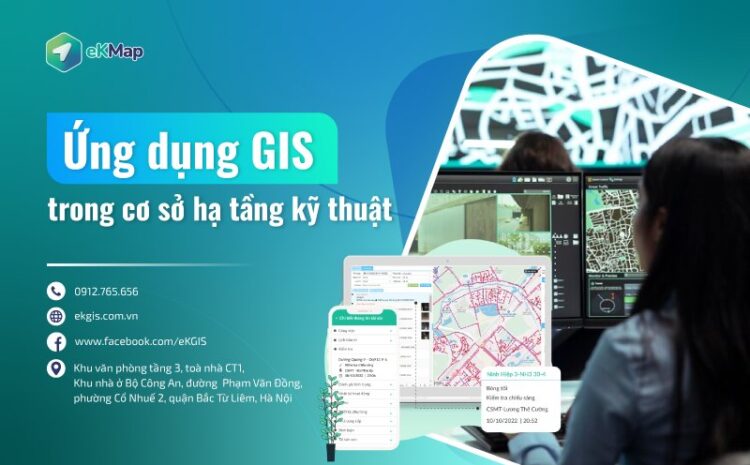  Ứng dụng GIS trong cơ sở hạ tầng kỹ thuật