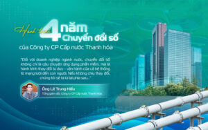 Phỏng vấn ông Lê Trung Hiếu - Tổng Giám đốc Công ty CP Cấp nước Thanh và ông Hoàng - Trưởng phòng CNTT, Phó ban Chuyển đổi số - Công ty CP Cấp nước Thanh Hóa.