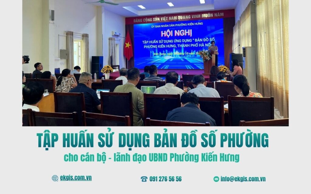 eKMap tập huấn sử dụng Bản đồ số cho cán bộ UBND phường Kiến Hưng