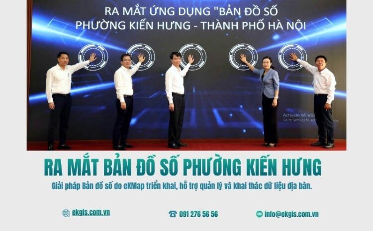  Phường Kiến Hưng ra mắt Bản đồ số, thúc đẩy chuyển đổi số từ dữ liệu địa bàn 